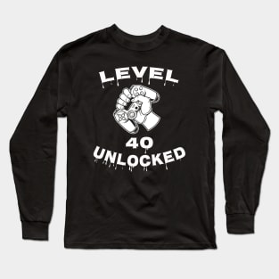 Level 40 Unlocked - Funny Mens 40th Birthday Gamer Long Sleeve T-Shirt